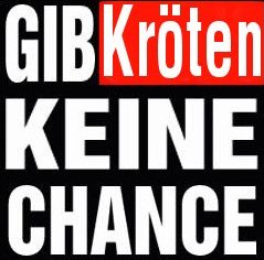 Gib Kröten keine Chance!